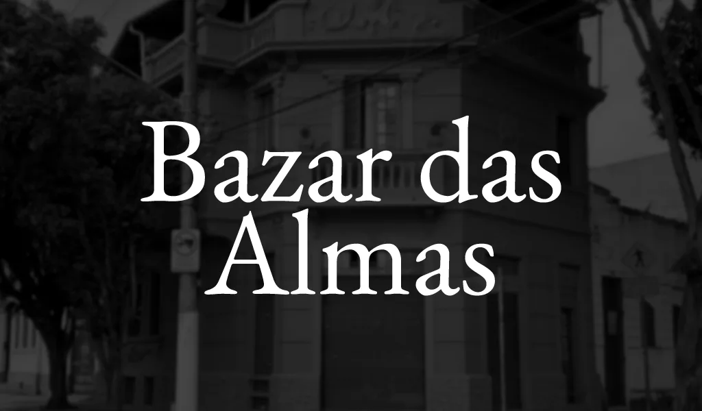 Bazar das Almas