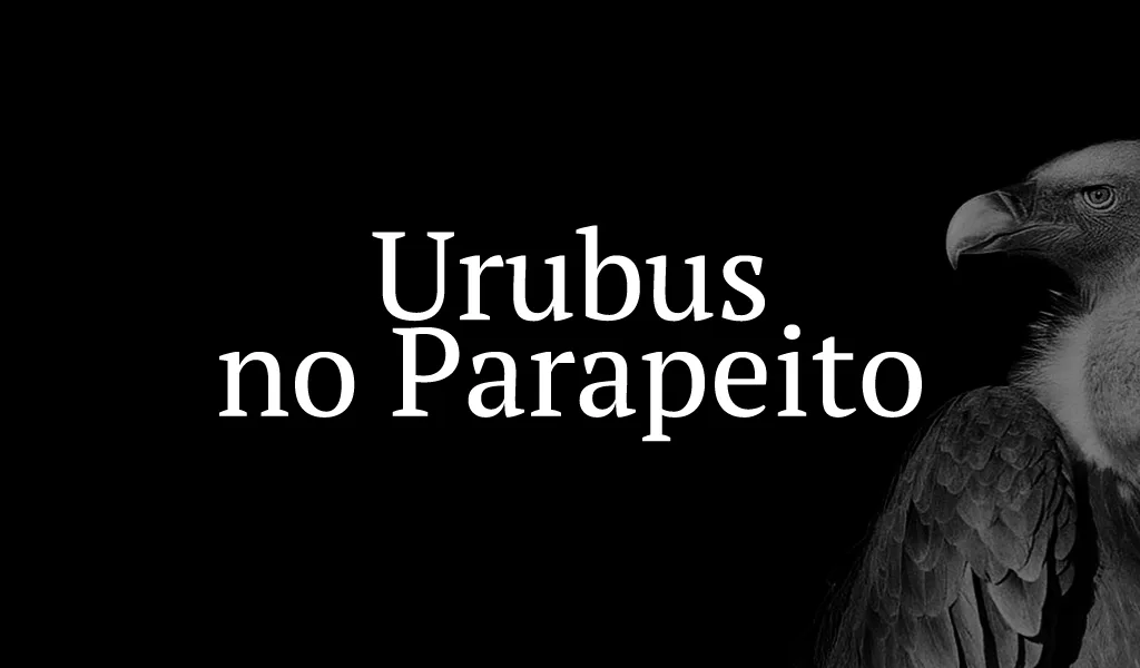 Urubus no Parapeito